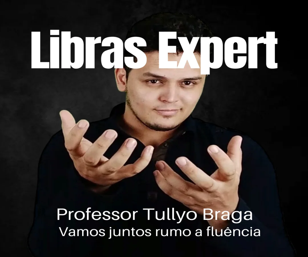 Libras Expert Tullyo Braga