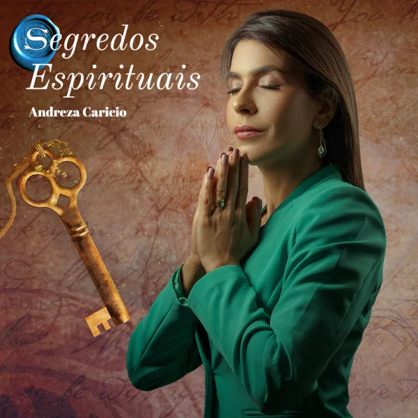 Segredos Espirituais Andreza Carício