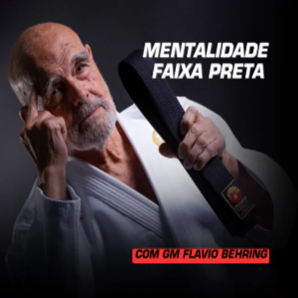 Mentalidade Faixa Preta Flavio Behring