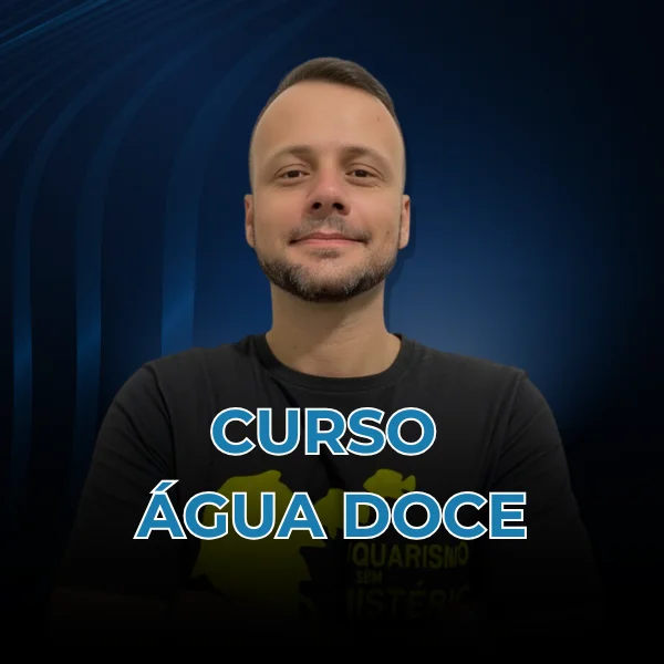 Curso Água Doce Aquarismo sem mistério