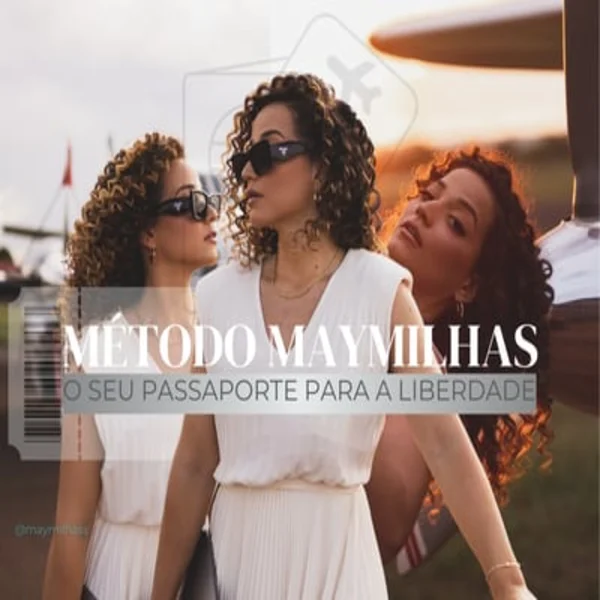 Método MayMilhas 4.0 Mayara